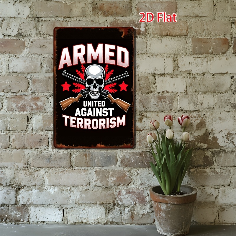 Home Office Or - Vintage-Style Armed Against Terrorism Metal Sign